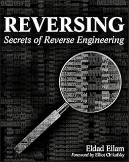 Reversing: Secrets of Reverse Engineering (English Edition)
